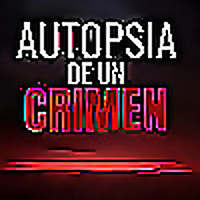 Autopsia de un crimen