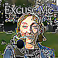 Excuse Me...