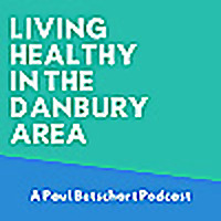 Living Healthy in the Danbury Area