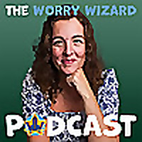 The Worry Wizard Podcast