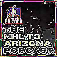 The NHL to Arizona Podcast