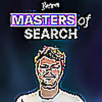 Masters of Search