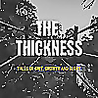 The Thickness - tales of grit, growth and glory