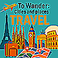 TO WANDER: cities and places