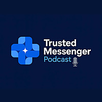 The Trusted Messenger Podcast