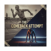 The Comeback Attempt