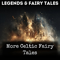 More Celtic Fairy Tales