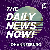 Johannesburg News Today | 2 Min News | The Daily News Now!