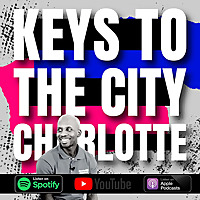 Keys to The City- Charlotte