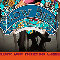 Slow Burn: Erotic Audio Stories for Women
