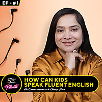 How can kids speak fluent English