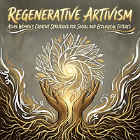 Regenerative Artivism