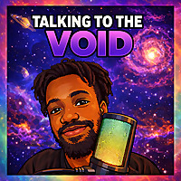 Talking to the Void