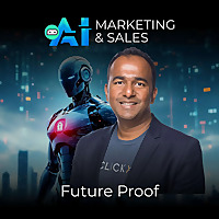 FutureProof: AI for 10X Sales, Marketing, Business Growth & Automation