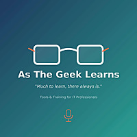 As The Geek Learns