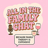 All In The Family Chat