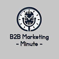 B2B Marketing Minute