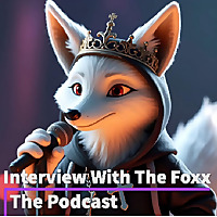 Interview With The Foxx