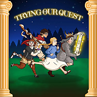 Trying Our Quest: A D&D Improv Comedy Actual-Play Podcast