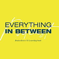 Everything In Between