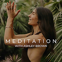 Meditation with Ashley Brown