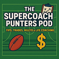 The SuperCoach Punters Pod