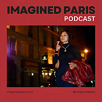 Imagined Paris Podcast