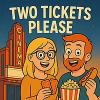 Two Tickets, Please!