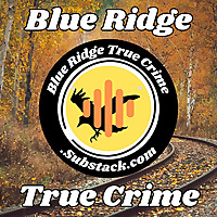 Blue Ridge True Crime