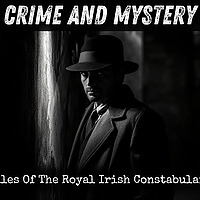 Tales Of The Royal Irish Constabulary