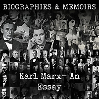 Karl Marx-  An Essay