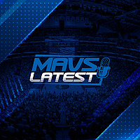Mavs Latest | Daily Dallas Mavericks Podcast