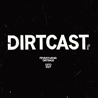 Dirtcast by the Pennsylvania Dirtbags