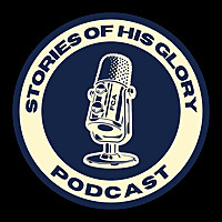Stories of His Glory