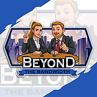 Beyond the Bandwidth