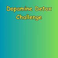 Dopamine Detox Challenge | Screen-Free Mindset