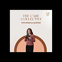 The Care Collective Podcast