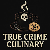 True Crime Culinary