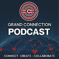 Grand Connection Podcast