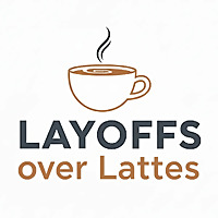Layoffs over Lattes