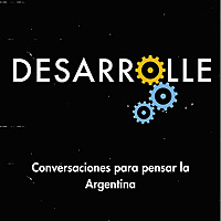 DESARROLLE - Conversaciones para pensar la Argentina 