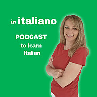 in italiano | Podcast to learn Italian