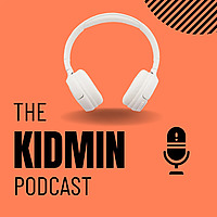 The Kidmin Podcast
