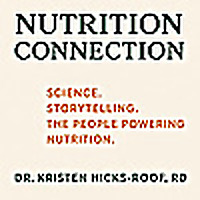 Nutrition Connection by Dr. Kristen Hicks-Roof