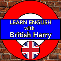 Learn English with British Harry