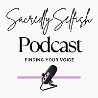 Sacredly Selfish