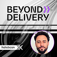 Beyond Delivery