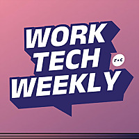 Work Tech Weekly
