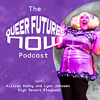 The Queer Futures Now Podcast