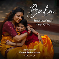 BALA | Embrace Your Inner Child
